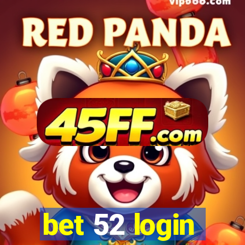 bet 52 login